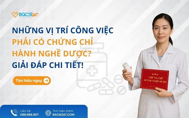 Ai cần phải có chứng chỉ hành nghề dược