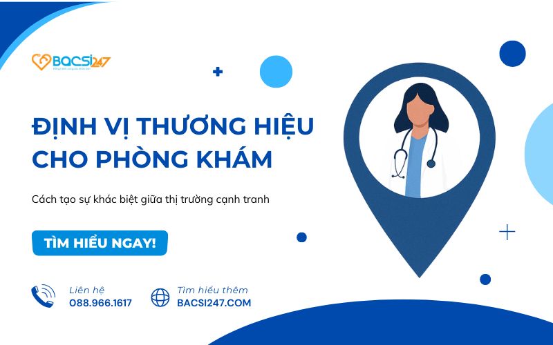 định vị thương hiệu phòng khám