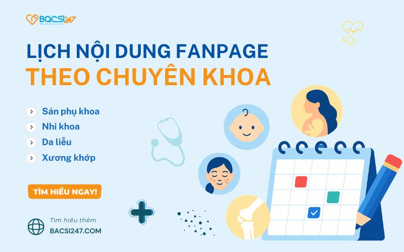 lịch nội dung fanpage theo chuyên khoa