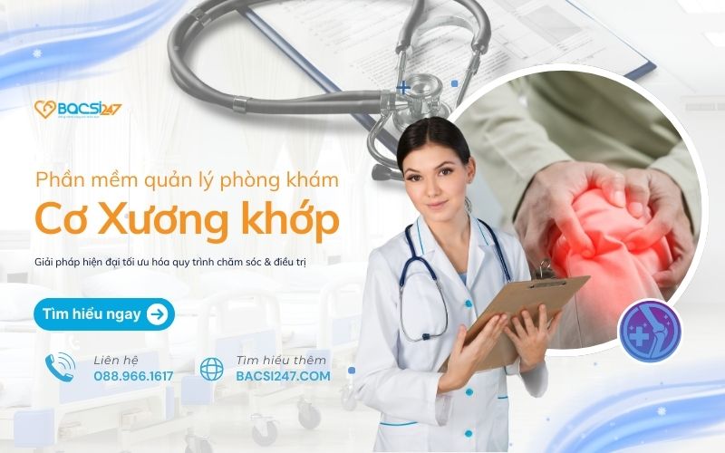 phần mềm quản lý phòng khám cơ xương khớp