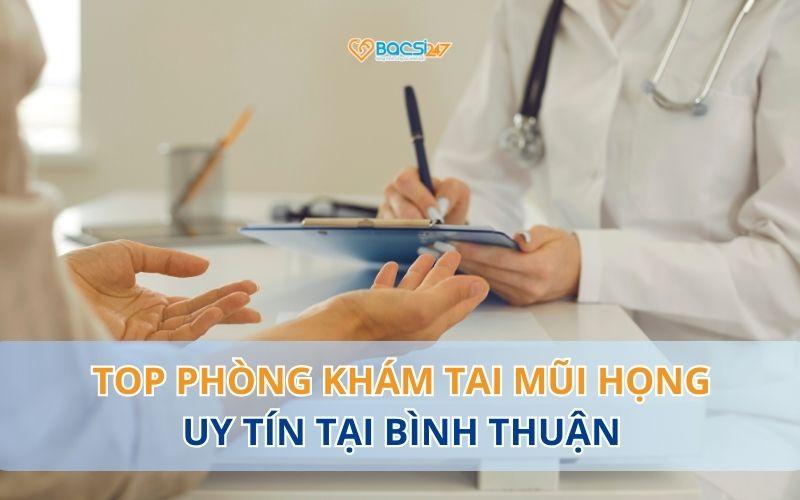 phong-kham-tai-mui-hong-binh-thuan