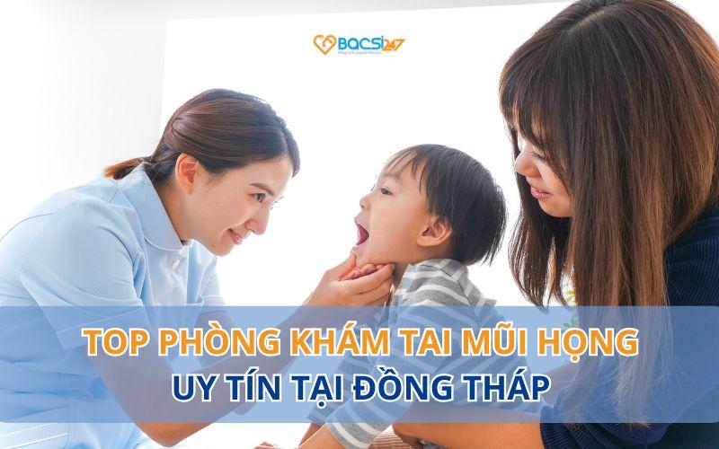 phong-kham-tai-mui-hong-dong-thap