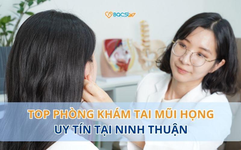 phong-kham-tai-mui-hong-tai-ninh-thuan