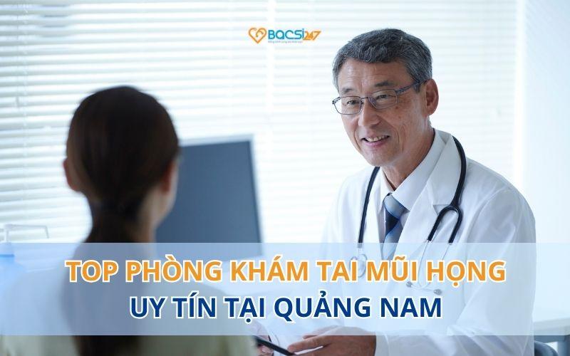 phong-kham-tai-mui-hong-tai-quang-nam