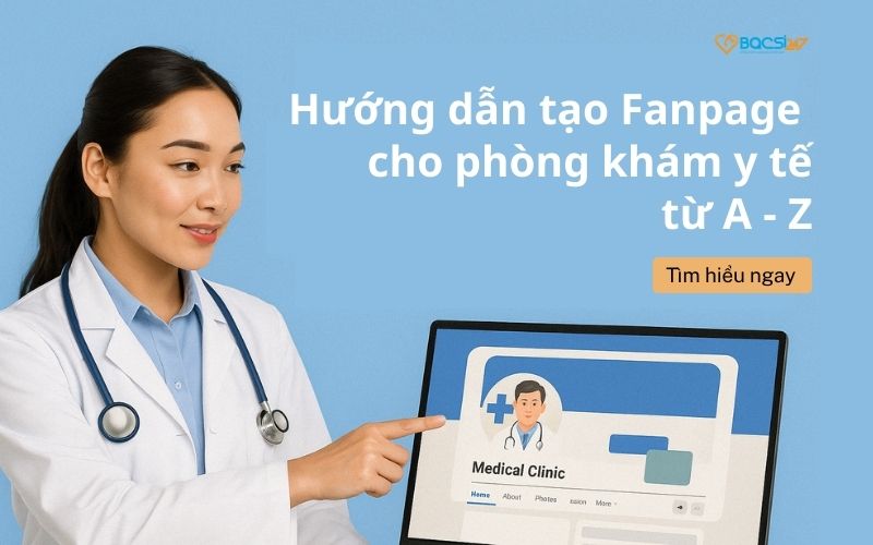 tạo fanpage phòng khám