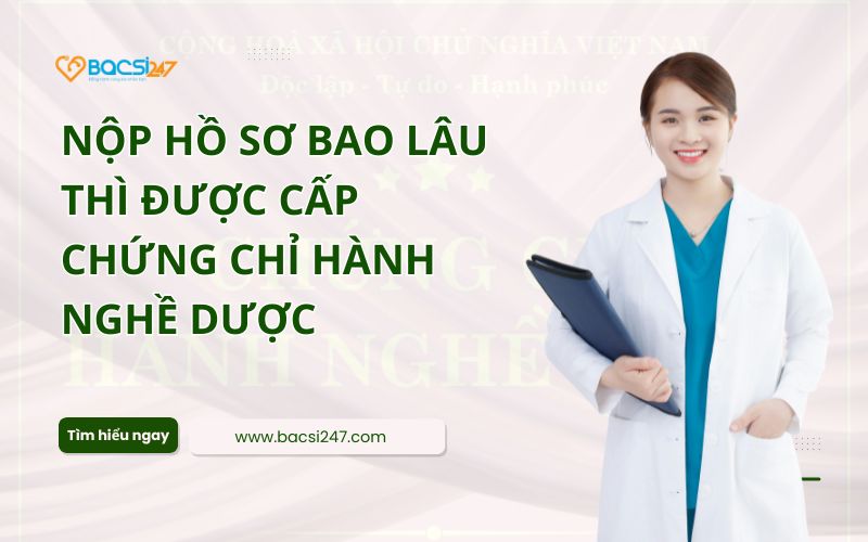 thời gian cấp chứng chỉ hành nghề dược