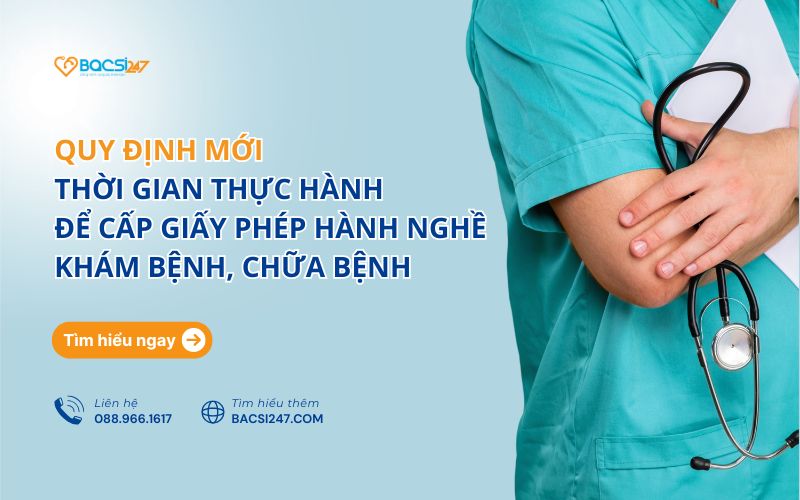thời gian thực hành để cấp giấy phép hành nghề khám, chữa bệnh