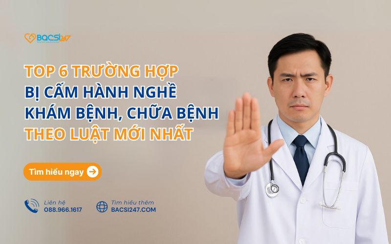 trường hợp nào bị cấm hành nghề khám bệnh, chữa bệnh
