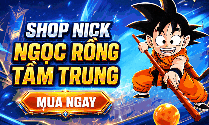 NICK NGỌC RỒNG TẦM TRUNG