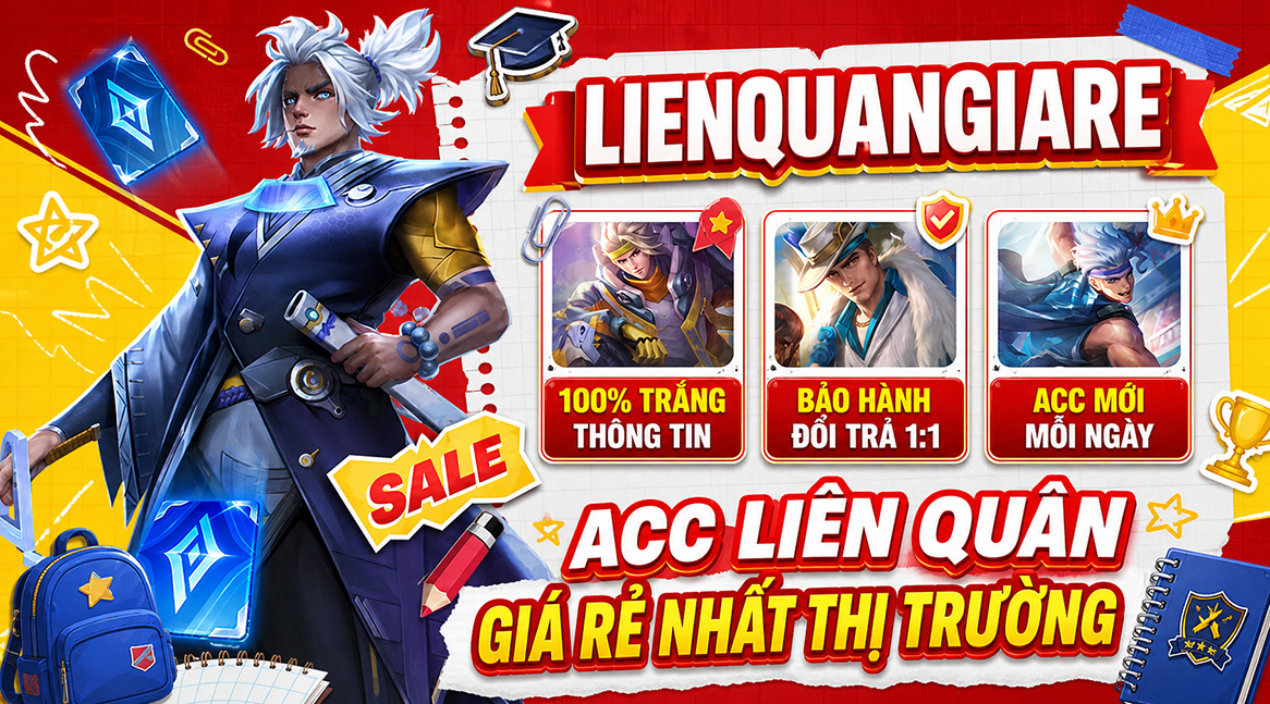 Shop Acc Liên Quân Giá Rẻ, Uy Tín  - Lienquangiare.com banner 2