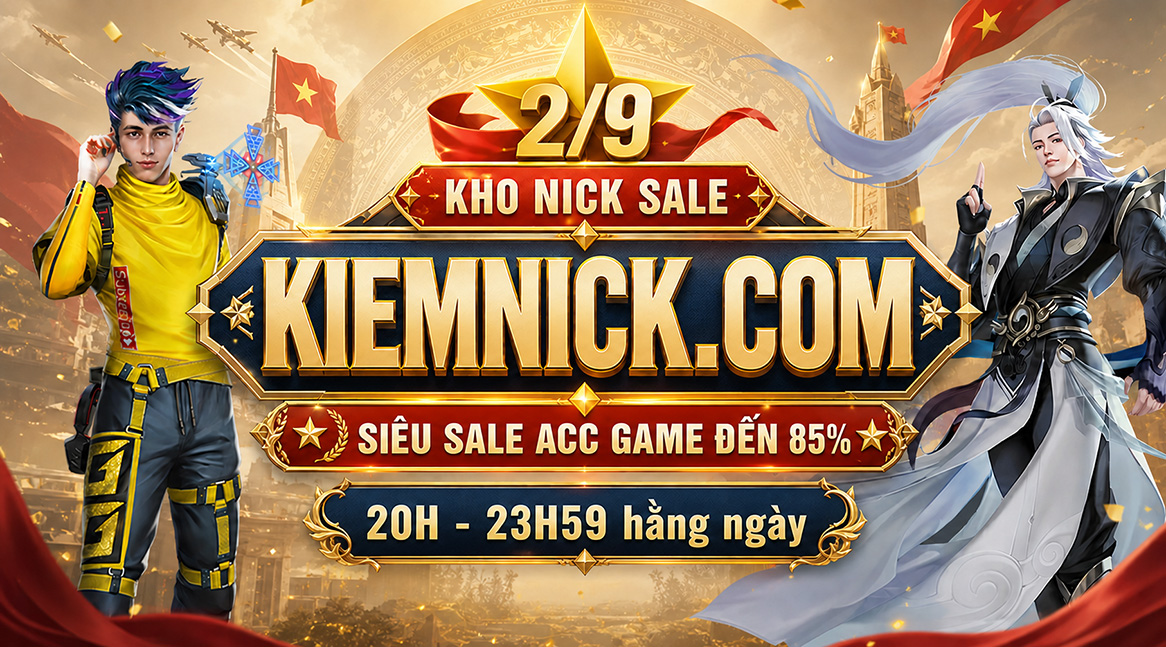 Shop Acc Free Fire, Liên Quân, Blox Fruits | KiemNick.com banner 1