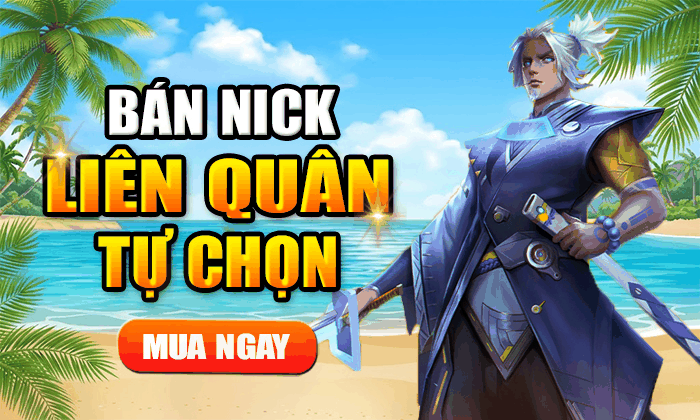 NICK LIÊN QUÂN SALE