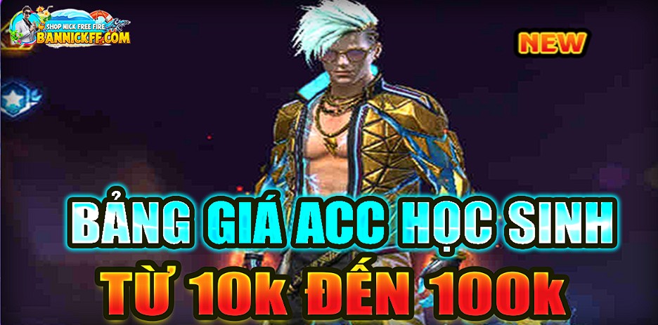 bảng giá nick free fire 10k đến 100k 