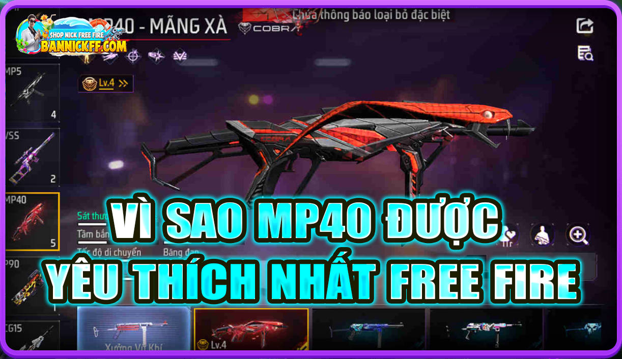Vì Sao MP40 Là Súng Được Yêu Thích Nhất Free Fire