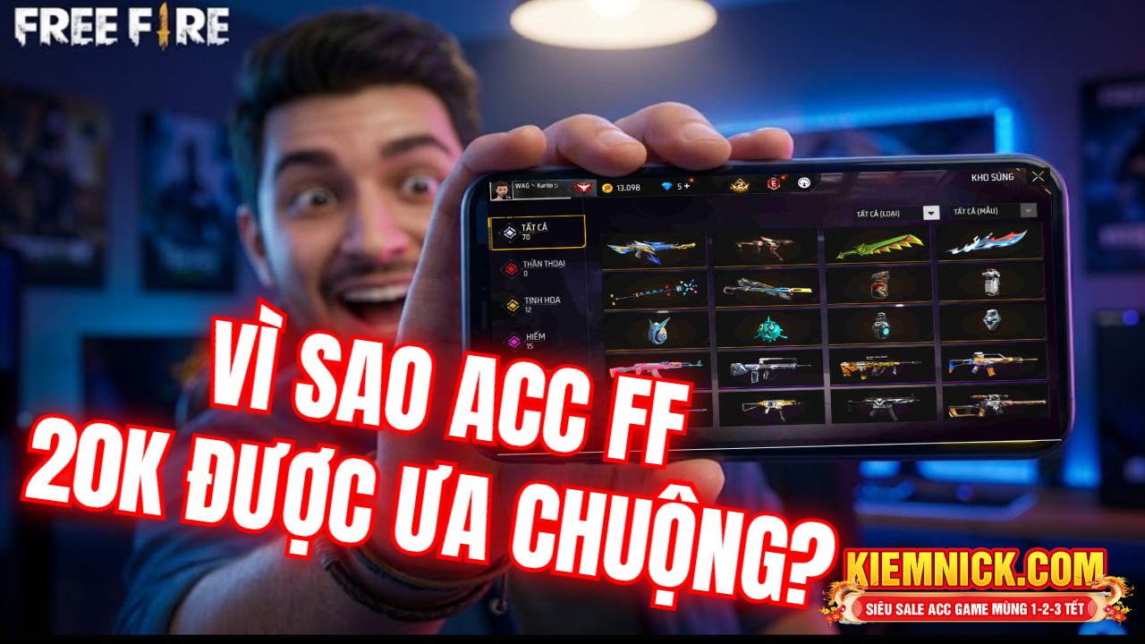 Shop Acc FF Giá Rẻ 20k - Giao Dịch Tự Động, Nhận Nick 30s
