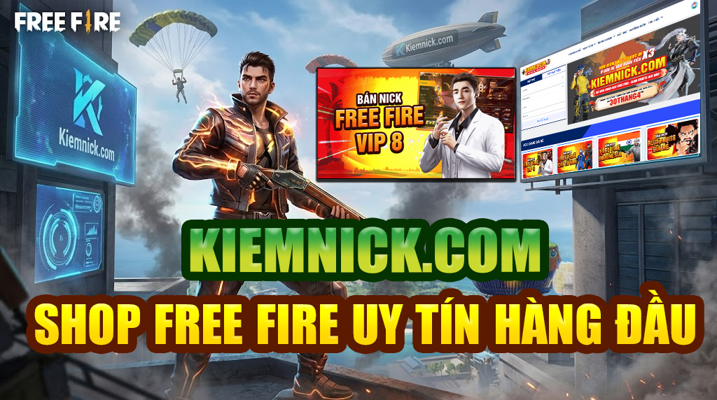 Kiemnick.com - Shop nick Free Fire uy tín hàng đầu Việt Nam