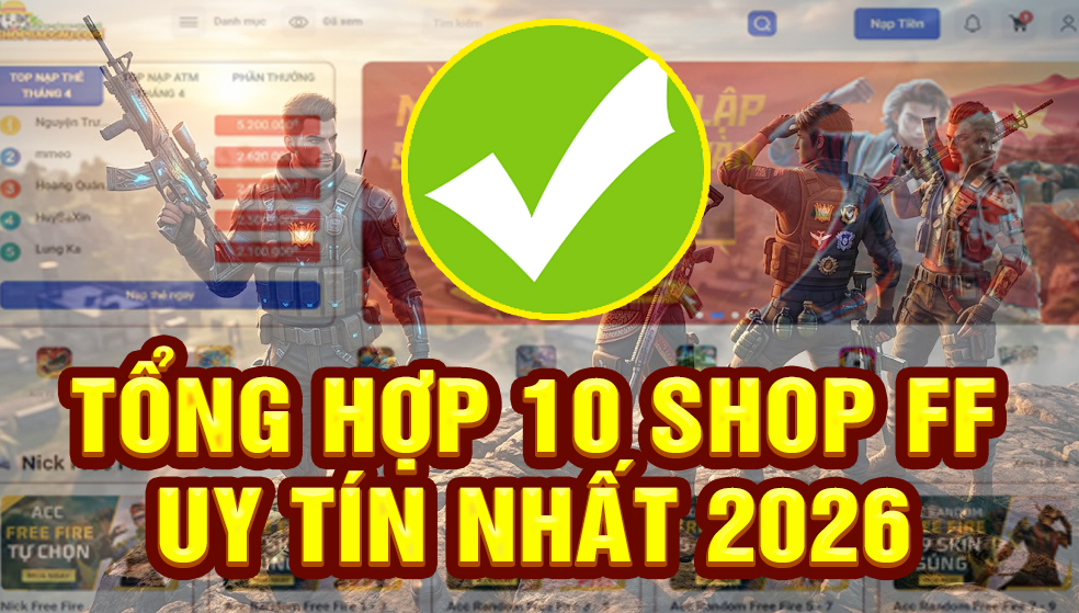 Top 10 Shop mua bán acc FF giá rẻ, uy tín nhất hiện nay