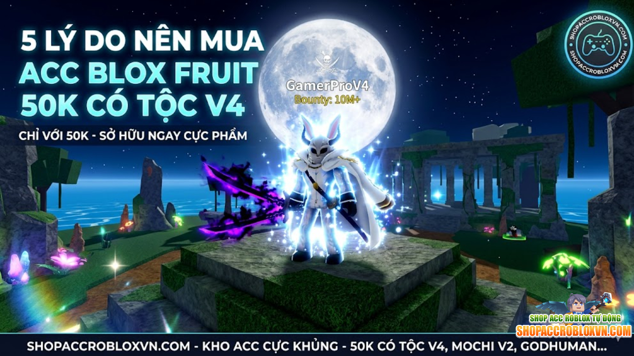 shop bán acc 50k có tộc v4
