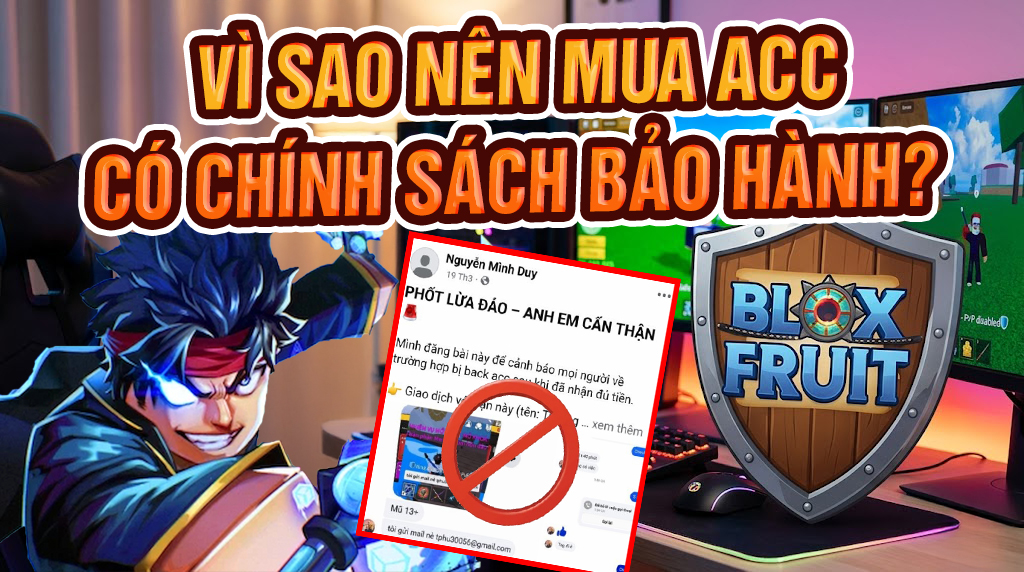 Tại Sao Nên Mua Acc Blox Fruits ở Shop Có Chính Sách Bảo Hành