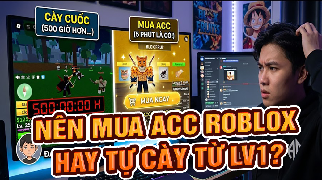Tại Sao Bạn Nên Mua Acc Blox Fruit Thay Vì Tự Cày Từ Level 1