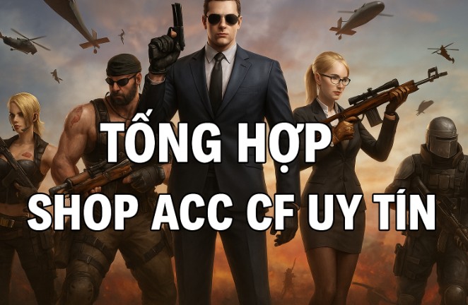 Gợi ý shop đột kich uy tín dành cho newbie
