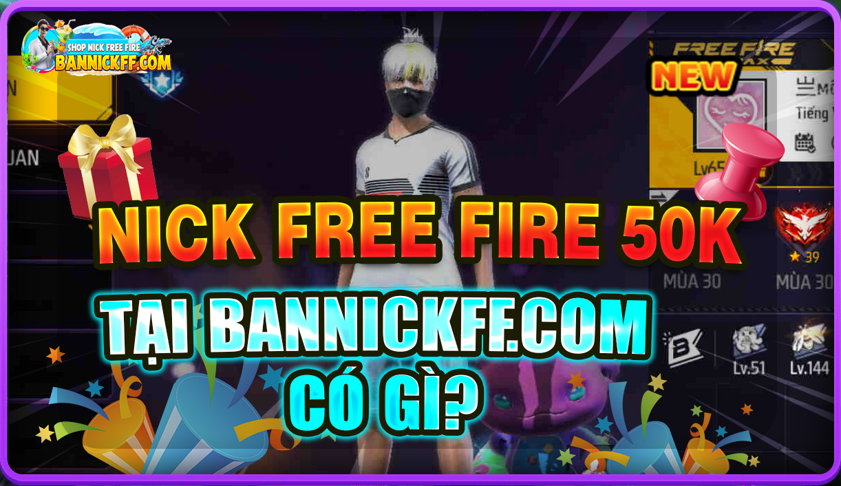 TOP 5 Acc FF Dưới 50K Được Săn Nhiều Nhất Tại BanNickFF.com