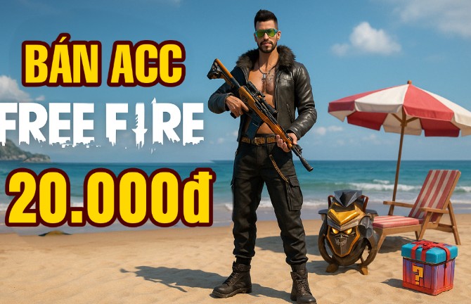 Acc FF 20k : Cân bằng giữa giá rẻ và chất lượng