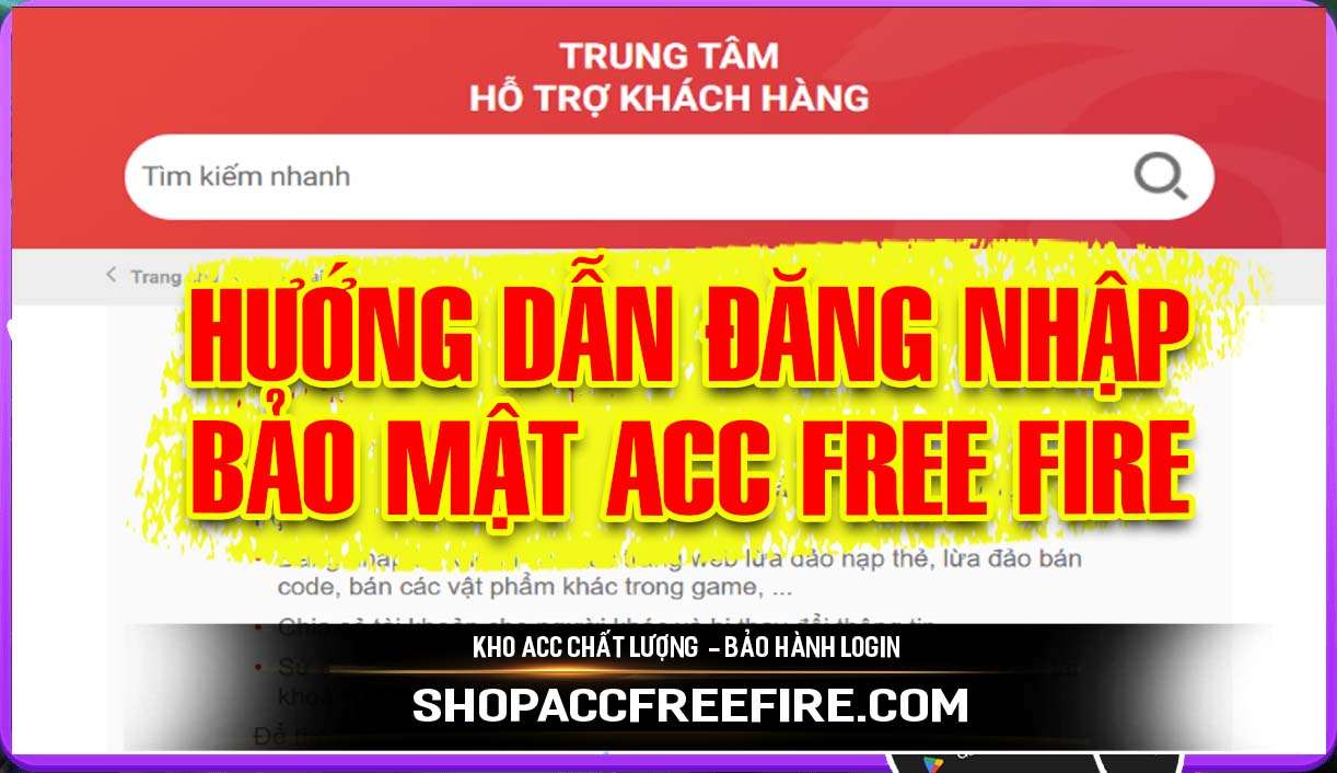 Hướng Dẫn Đăng Nhập và Bảo Mật Acc Free Fire Tại ShopaccFreeFire.com