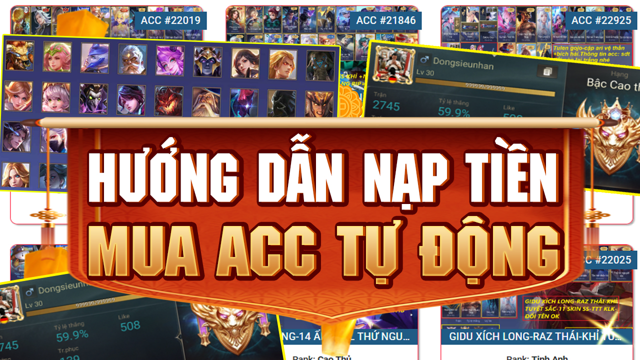 Hướng Dẫn Chi Tiết Cách Nạp Tiền Mua Acc Liên Quân Mobile