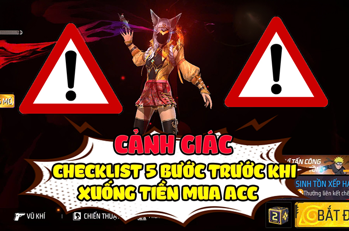 checklist để đời khi mua acc ff giá rẻ