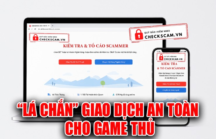 Checkscam: “Lá chắn” giao dịch an toàn cho game thủ