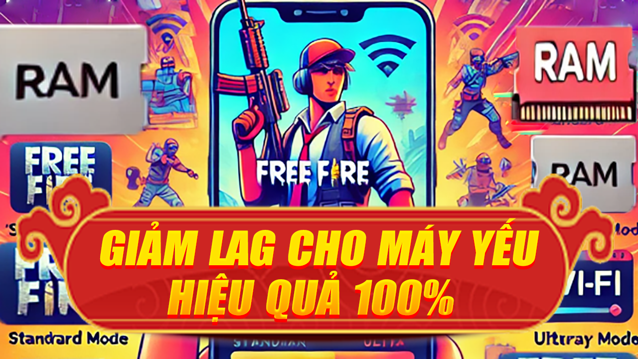 Tổng Hợp Các cách Giảm Lag Free Fire Cho Máy Yếu