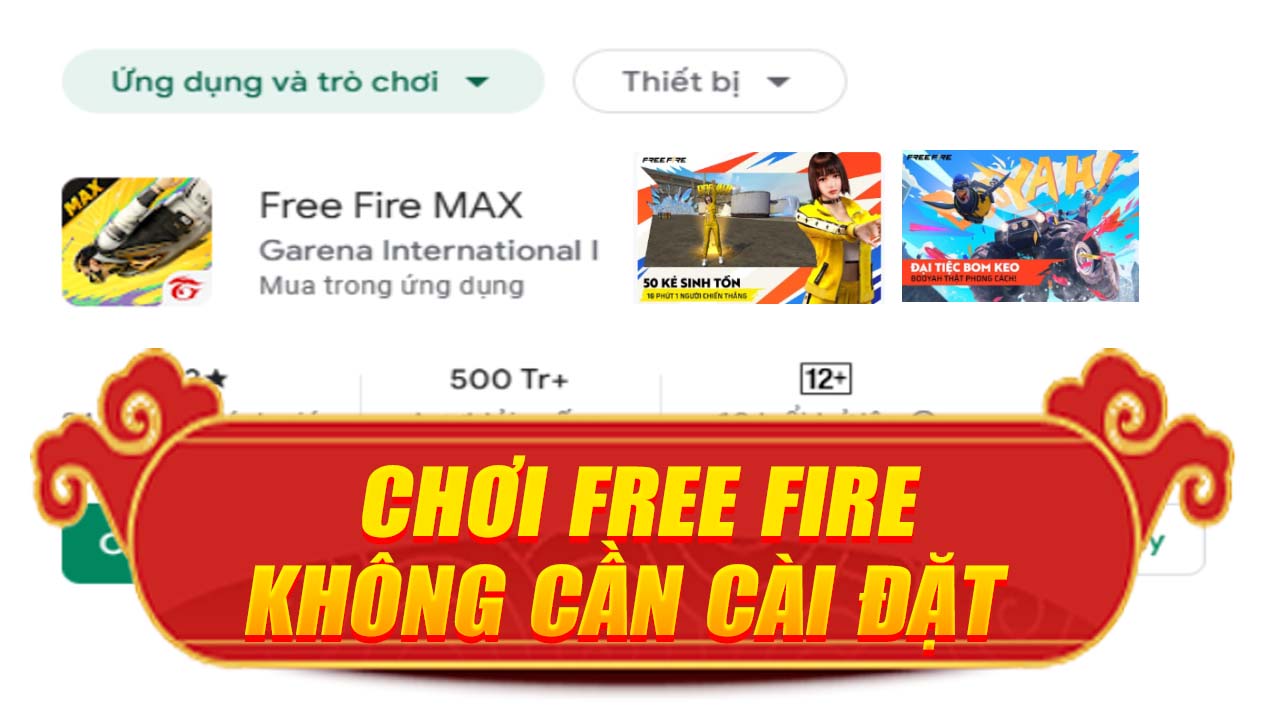 Tải và Cài Đặt Game Free Fire - Hướng Dẫn Chơi Miễn Phí Không Cần Tải Về