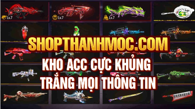 shopthanhmoc.com - kho acc free fire khổng lồ, uy tín, giá cả phải chăng