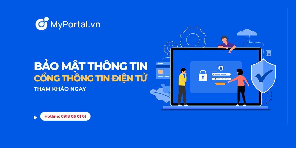 Thực trạng bảo mật Cổng thông tin điện tử Việt Nam hiện nay ngày càng diễn biến phức tạp