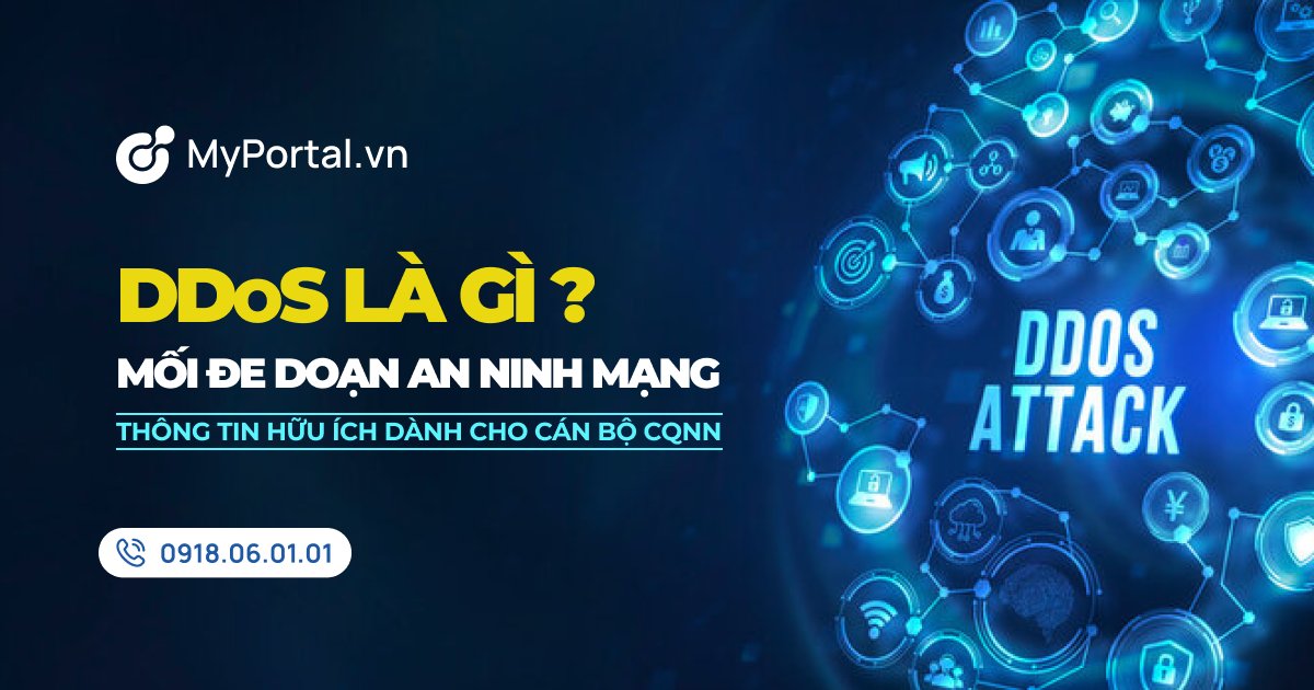 Tấn Công DDoS Là Gì? Hiểm Họa & Giải Pháp Cho Cơ Quan Nhà Nước