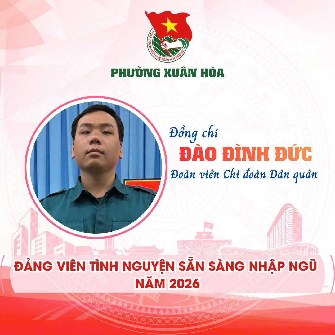 ĐẢNG VIÊN TRẺ PHƯỜNG XUÂN HÒA TÌNH NGUYỆN NHẬP NGŨ