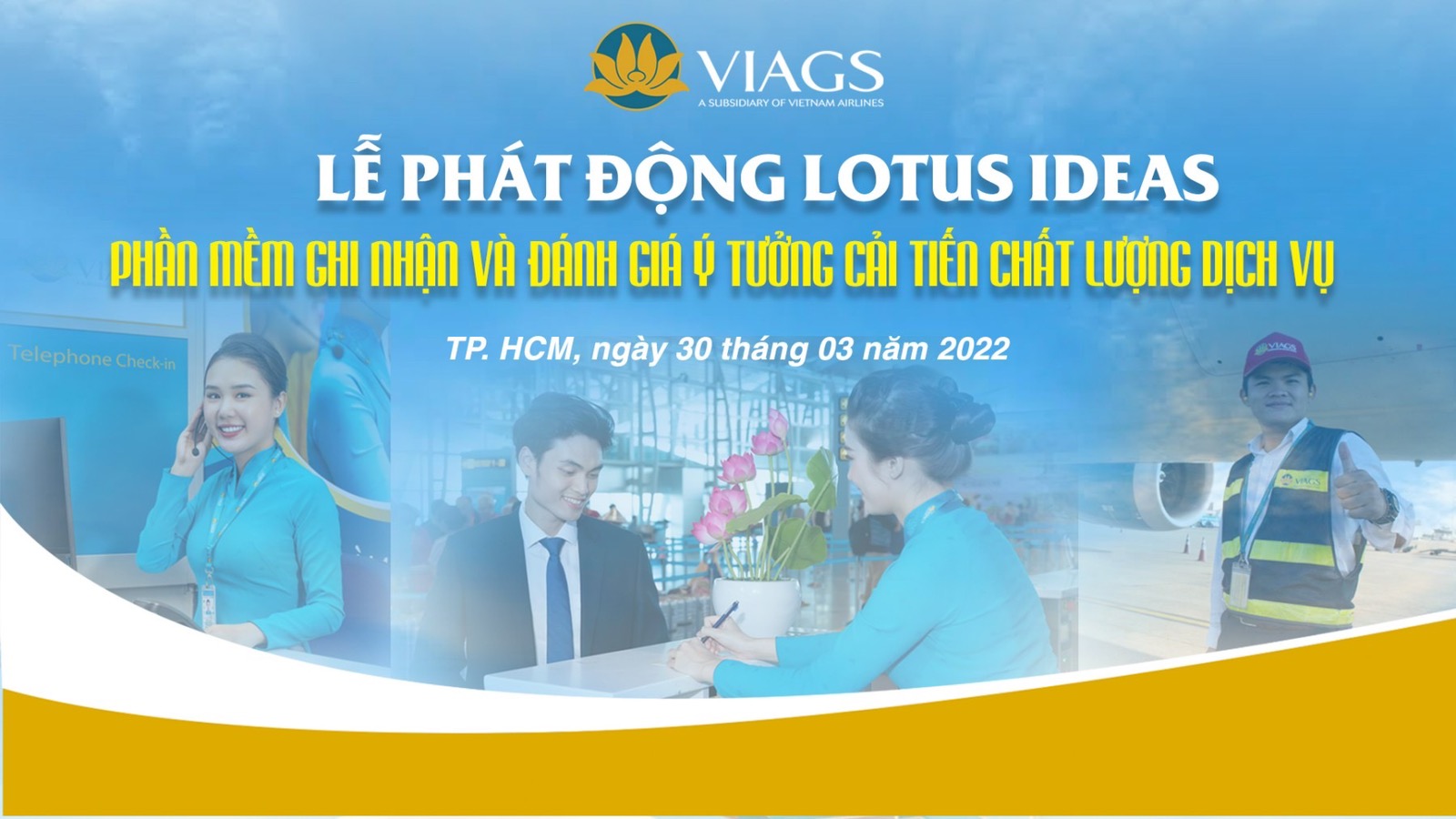 VIAGS “KICK-OFF”LOTUS IDEAS - PHẦN MỀM GHI NHẬN &amp; ĐÁNH GIÁ Ý TƯỞNG CẢI TIẾN CHẤT LƯỢNG DỊCH VỤ