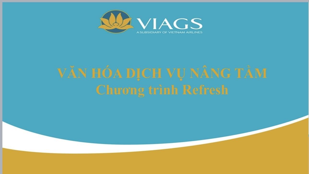 HÀNH TRÌNH NÂNG TẦM DỊCH VỤ CỦA TT PVHK VIAGS TSN