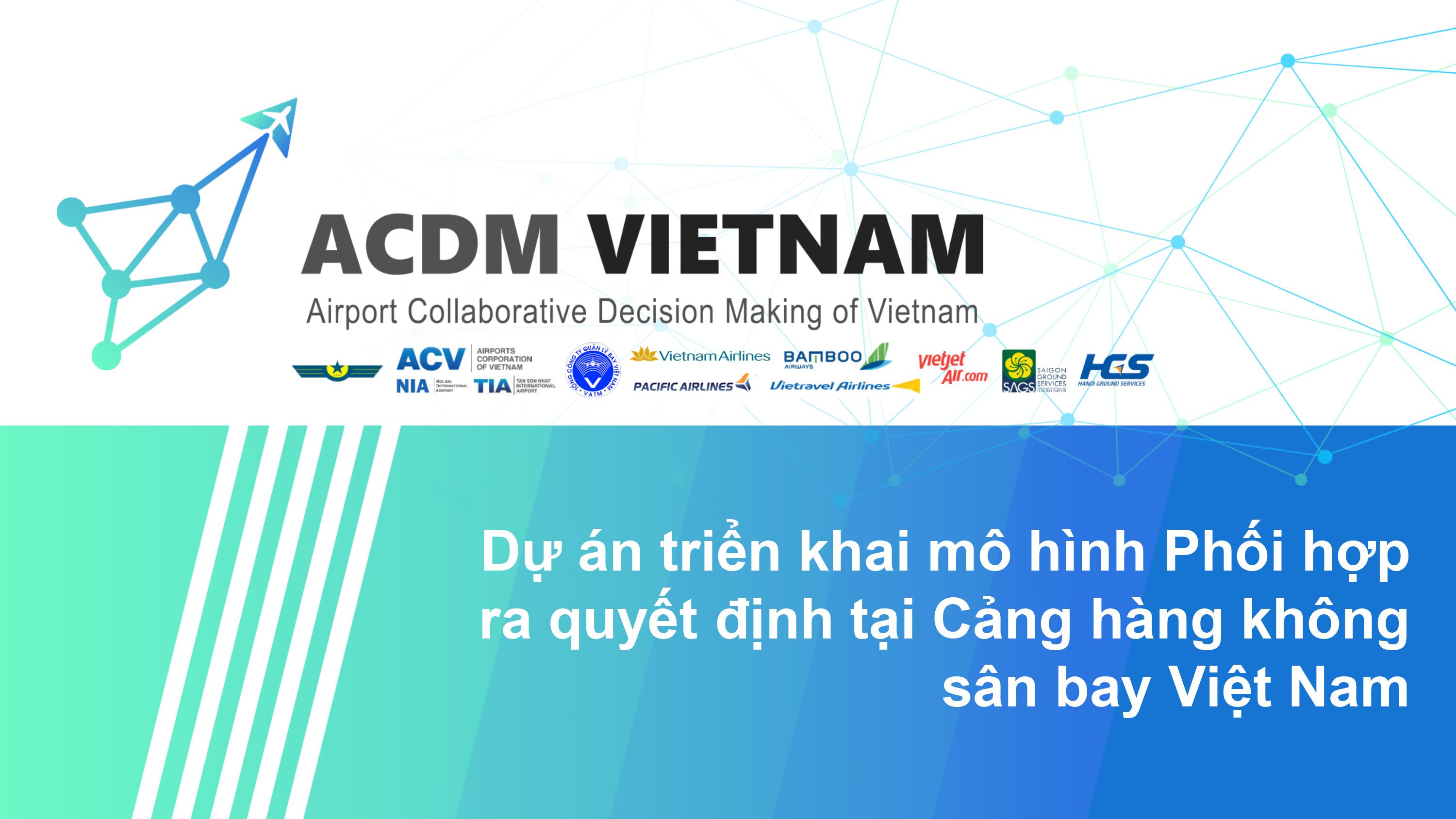 VIAGS NBA THAM GIA DIỄN TẬP THỬ NGHIỆM HỆ THỐNG A-CDM GIAI ĐOẠN 1.