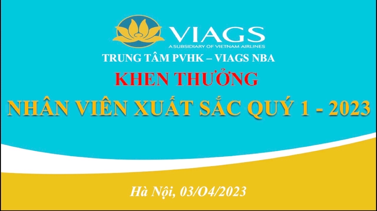 TTPVHK - VIAGS NBA KHEN THƯỞNG NHÂN VIÊN XUẤT SẮC QUÝ I/2023.