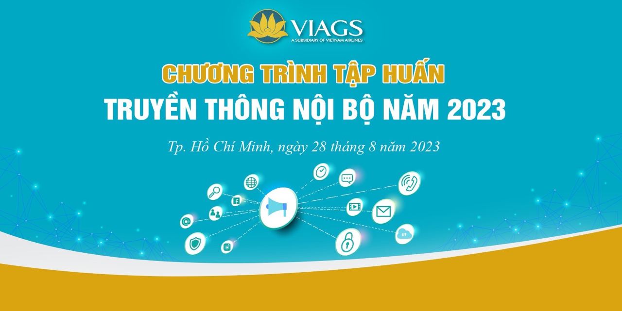 NGƯỜI VIAGS HỌC VÀ LÀM; LÀM TRUYỀN THÔNG NỘI BỘ 5.0