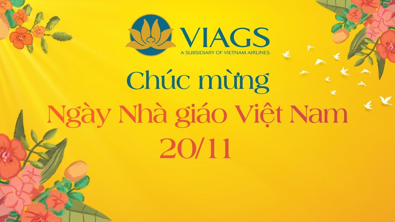 CHƯƠNG TRÌNH TRI ÂN THẦY CÔ VIAGS NHÂN NGÀY 20/11 TẠI KHU VỰC TSN