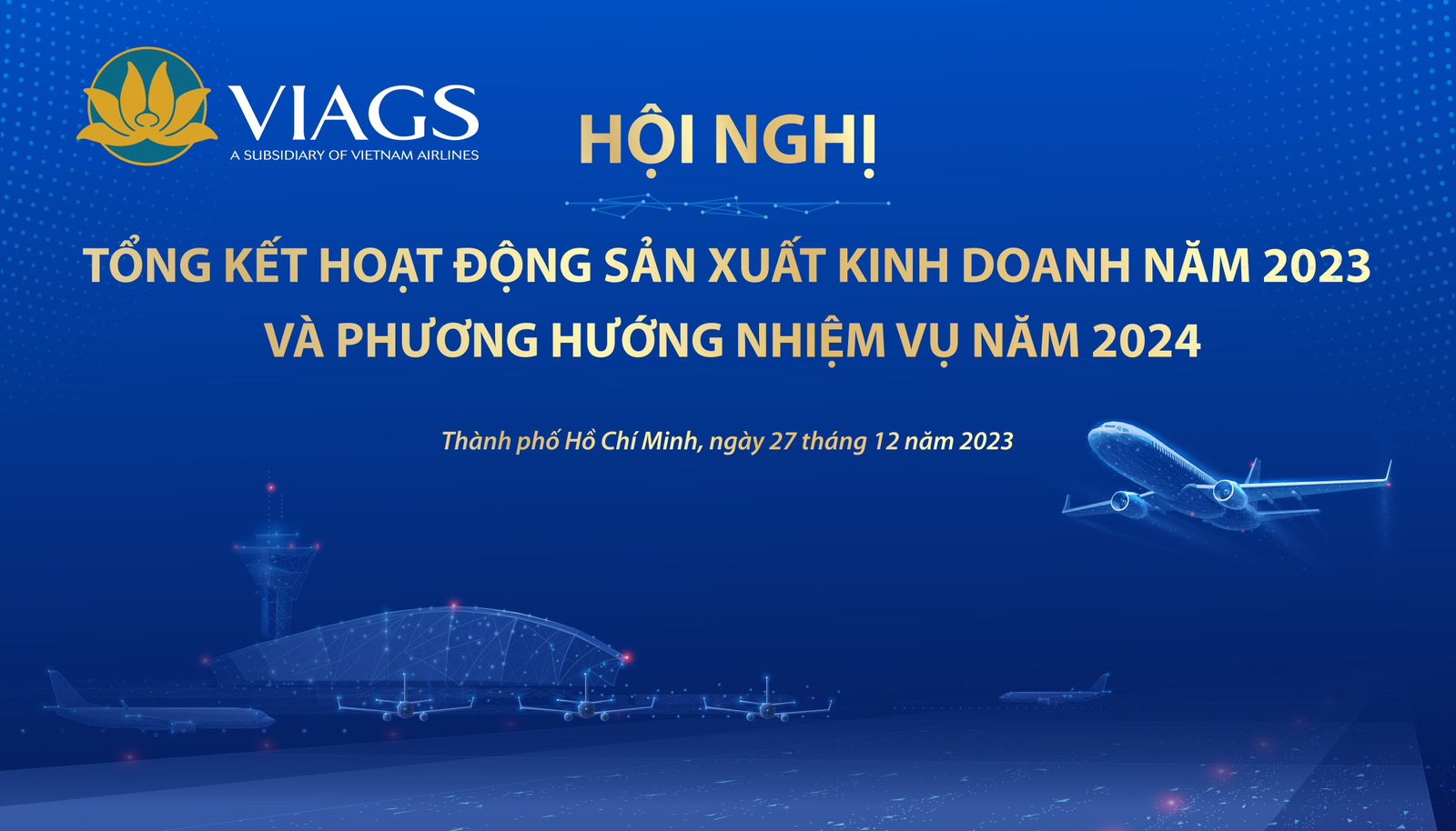 VIAGS TỔ CHỨC HỘI NGHỊ TỔNG KẾT HOẠT ĐỘNG SXKD NĂM 2023 VÀ PHƯƠNG HƯỚNG NHIỆM VỤ TRỌNG TÂM NĂM 2024