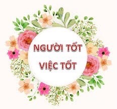 TẤM GƯƠNG NGƯỜI TỐT VIỆC TỐT TẠI VIAGS DAD